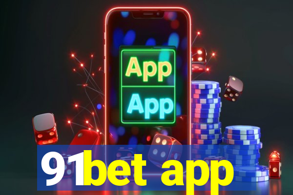 91bet app